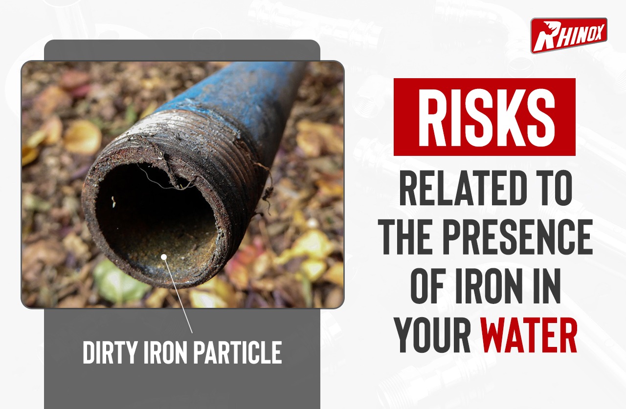 RISKS RELATED TO THE PRESENCE OF IRON IN YOUR WATER